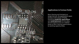 Rom Applications Unlocking the Secrets Revolutionizing Rom Cloning Technology with a ...