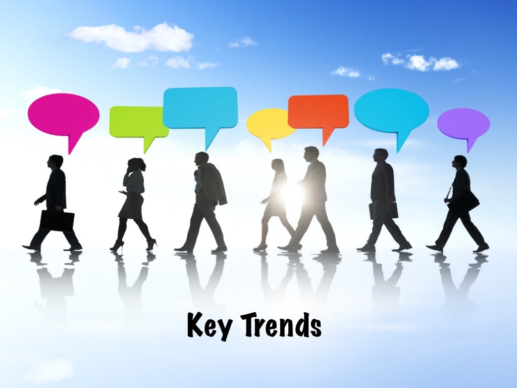 Key Trends