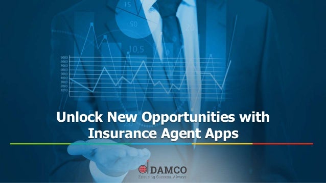 Unlock New Opportunities with
Insurance Agent Apps
 