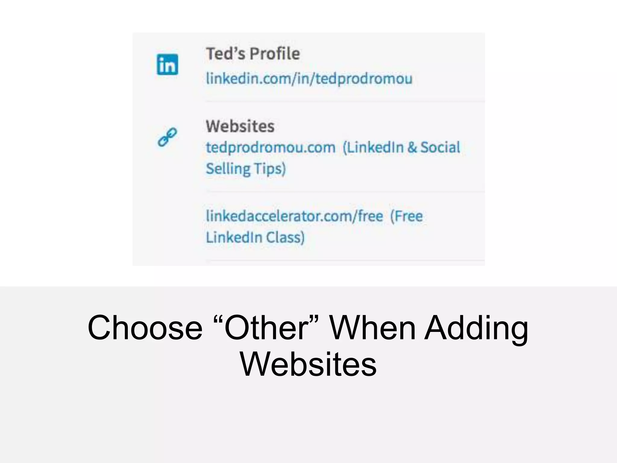 Choose “Other” When Adding
Websites
 