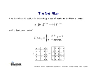The Not Filter
The not ﬁlter is useful for excluding a set of paths to or from a vertex.

                              n ...