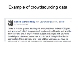 Example of crowdsourcing data
 