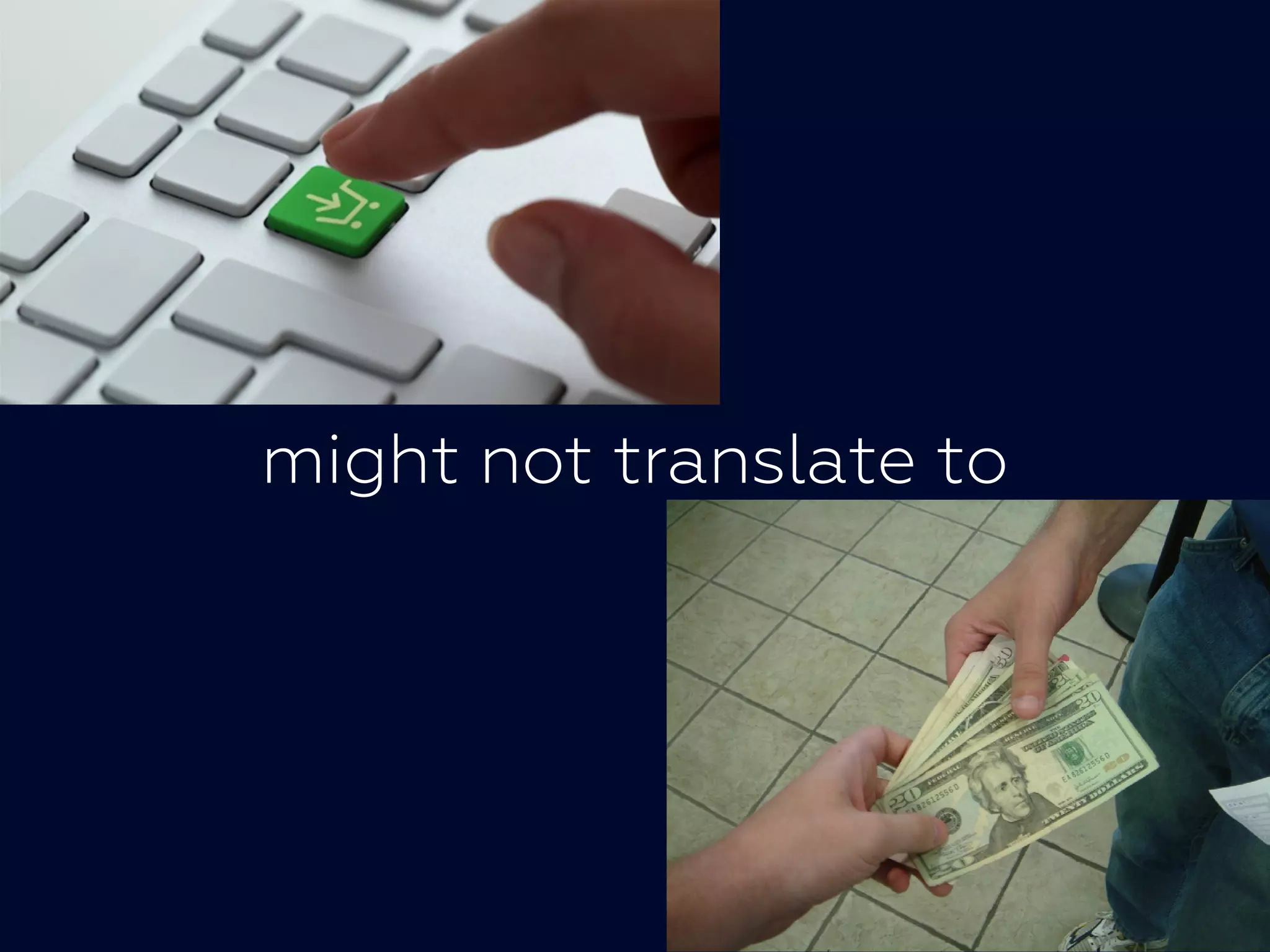 might not translate tomight not translate to
 