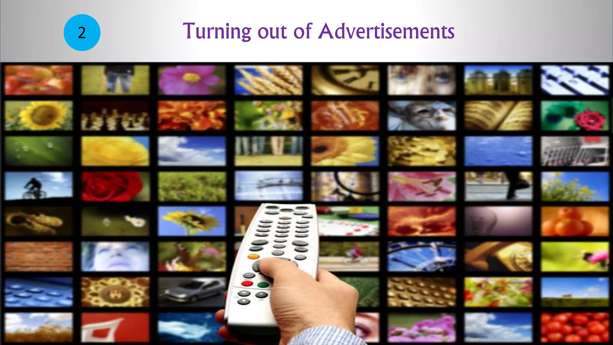 2 Turning out of Advertisements
 