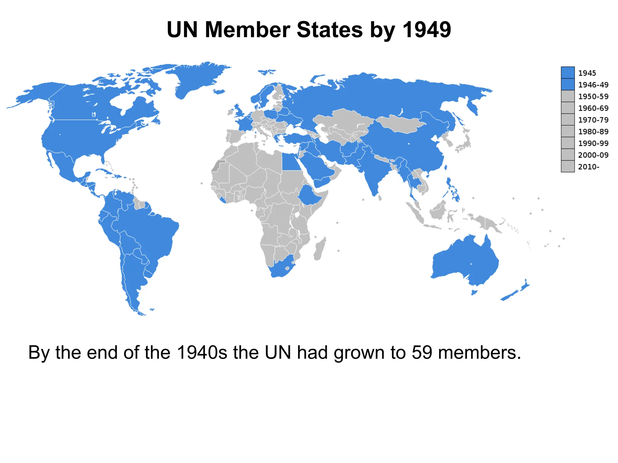 UN Member States by 1949
By the end of the 1940s the UN had grown to 59 members.