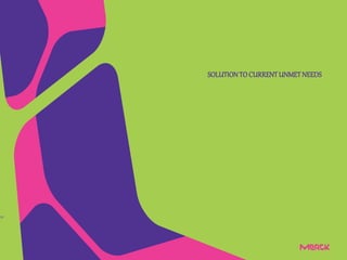 SOLUTIONTO CURRENTUNMETNEEDS
35
 