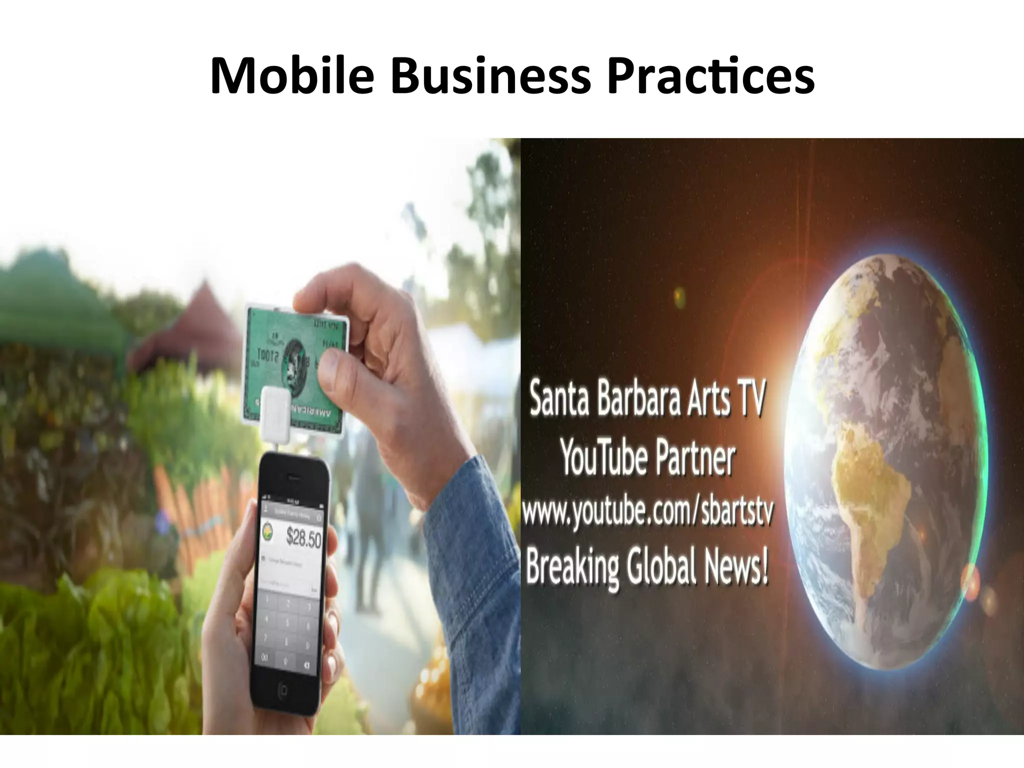 Mobile	
  Business	
  Prac7ces	
  

 