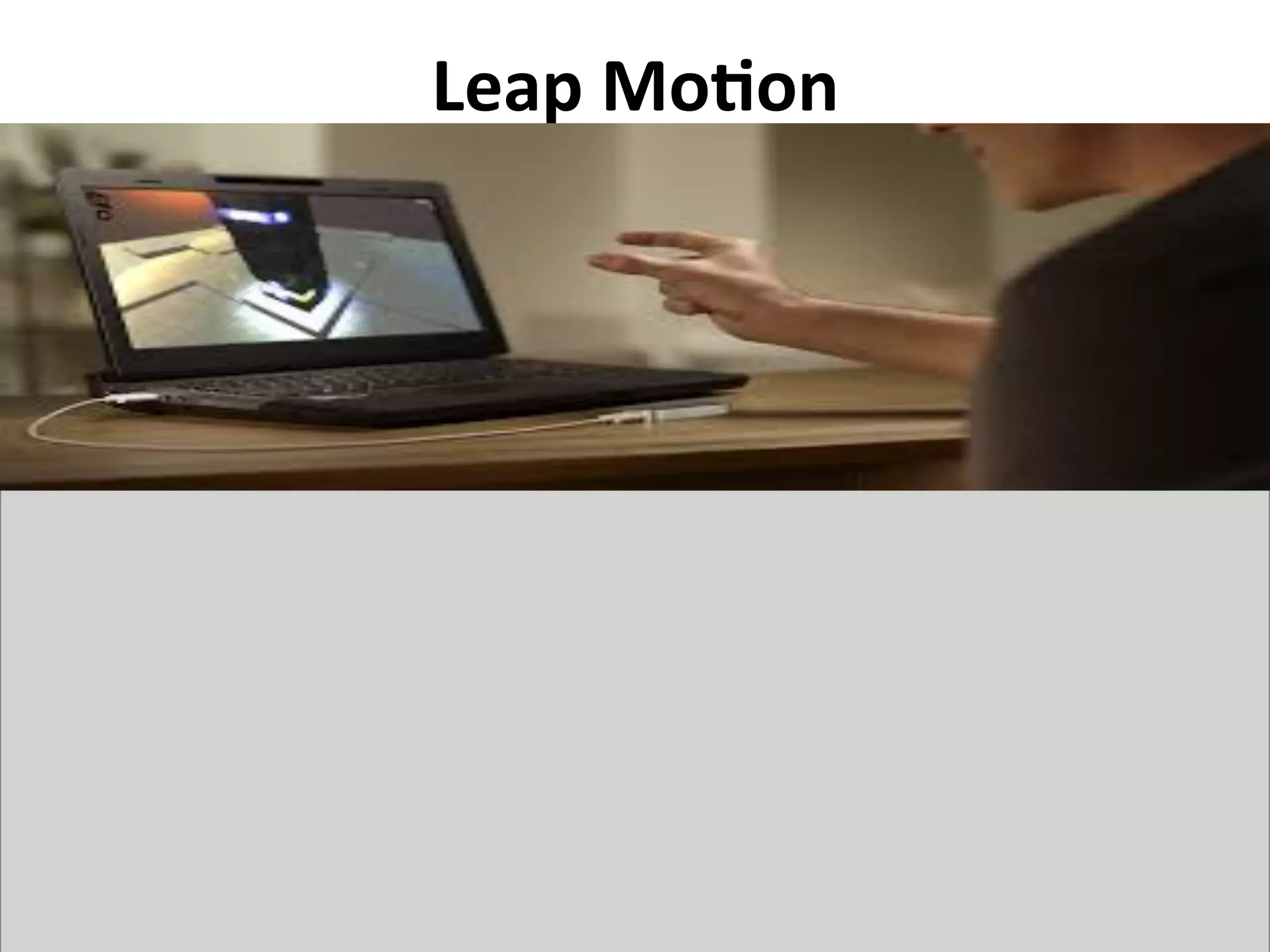 Leap	
  Mo7on	
  

 