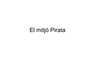 El mitjó Pirata 