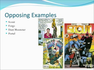 Opposing Examples Scout Forge Dani Moonstar Portal 