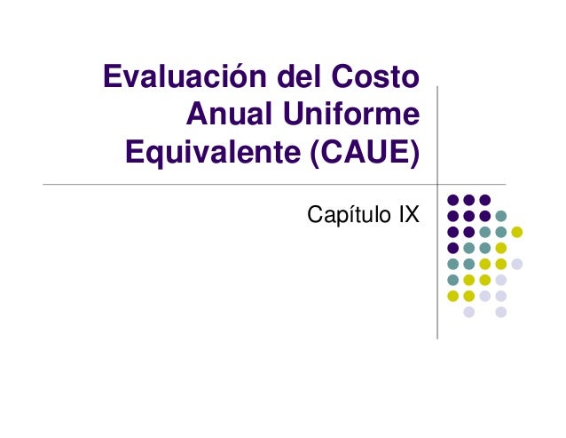 Unmsm fisi09ingeniería económica capitulo 9costo anual