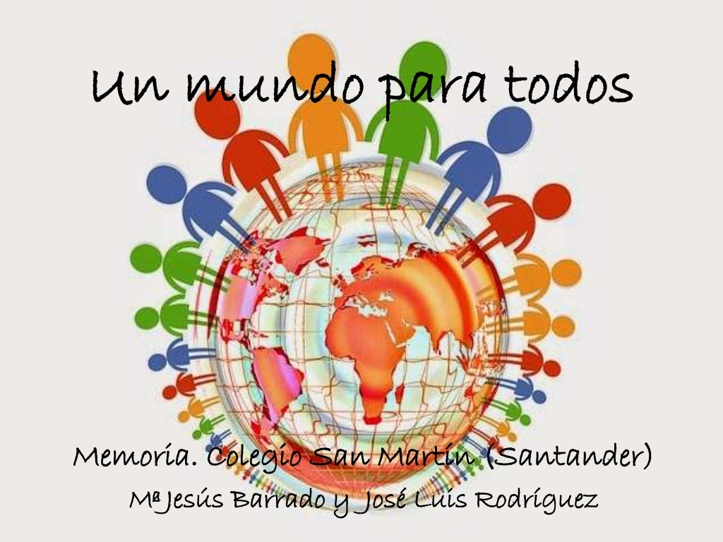 Un mundo para todos