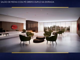 SALÃO DE FESTAS COM PÉ DIREITO DUPLO NA ENTRADA 
 