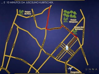 Parque 
Ibirapuera 
Parque 
do Povo 
Parque das 
Bicicletas 
Congonhas 
... E 10 MINUTOS DA JUSCELINO KUBITSCHEK. 
 