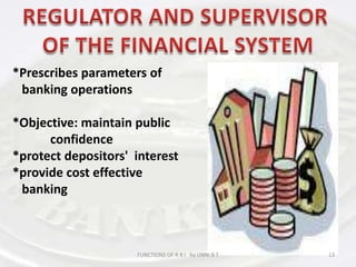 ISSUER OF CURRENCYIssues and exchanges currency and coins for 	circulation. 