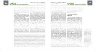 26 Informativo Jurídico da UniNorte
Junho / Julho 2013
Informativo Jurídico da UniNorte
Junho / Julho 2013
27
como requisito para a participação do
amicus curiae apenas a autorização das
partes. Mesmo assim, é permitido aos in-
teressados peticionar sob a condição de
justificar os motivos de uma eventual não-
-autorização.
Além disso, não é necessária a autori-
zação das partes para que representantes
do governo federal ou estadual entrem na
demanda como amicus curiae.
No entanto, um estudo recente realiza-
do pelo orientando do Professor Didier
Jr, Marcus Seixas Souza, o amicus curiae
já estava previsto no §2º do artigo 6º do
Decreto Imperial nº 6.142/1876, o qual re-
gulamentava a edição de assentos pelo
Supremo Tribunal de Justiça – Corte Ju-
risdicional máxima do Brasil, à época. Os
assentos revelavam a interpretação a ser
dada a uma lei por este Tribunal – e essa
interpretação máxima teria força de lei.
Para a edição do assento, o Supremo Tri-
bunal de Justiça poderia ouvir o Instituto
da Ordem dos Advogados, os Tribunais
do Comércio e os “jurisconsultos de me-
lhor nota”.
Existe também a previsão no artigo 482
§3º do CPC, que dispõe que o relator, le-
vando em consideração a relevância da
matéria e a representatividade dos pos-
tulantes, poderá admitir, em despacho ir-
recorrível, a intervenção de outros órgãos
ou entidades no incidente de declaração
de inconstitucionalidade em controle di-
fuso ou incidental nos tribunais².
Para Donizetti (2013, p. 222) o amicus
curiae, trata-se de um instituto processual
que visa possibilitar a intervenção pro-
cessual de órgãos ou entidades interessa-
dos no desfecho da demanda.
O amicus curiae é um especial terceiro
interessado que, por ato volitivo próprio
ou por provocação judicial, intervém em
processo pendente com a finalidade de
trazer a baila o enriquecimento da discus-
são para as mais diversas questões jurídi-
2 - Como exemplo recente de amicus curiae como intervenção é importante citar a ADI 4598, em que diante da de-
monstração da “relevância da matéria, da representatividade das entidades requerentes e da pertinência temática”,
nas palavras do ministro Luiz Fux, do Supremo Tribunal Federal, ele aceitou, no dia 16.5.2013, o ingresso como amicus
curiae de mais 11 entidades na Ação Direta de Insconstitucionalidade ajuizada pela Associação dos Magistrados
Brasileiros contra a Resolução 130 do Conselho Nacional de Justiça. A norma fixou jornada de oito horas diárias de
trabalho aos servidores do Judiciário e determinou que o horário de atendimento ao público deve ser das 9h às 18h
em todo o país. As entidades admitidas são: Associação dos Servidores do Poder Judiciário do Estado de Pernambuco
(ASPJ); Sindicato dos Oficiais de Justiça do Estado de Pernambuco (Sindojepe); Sindicato dos Servidores de Justiça
do Estado de Pernambuco (SSJEPE); Associação dos Advogados Criminalistas do Estado de Santa Catarina (AA.
CRIMESC); Sindicato dos Servidores das Justiças Federais no Estado do Rio de Janeiro (Sisejufe-RJ); Colégio Perma-
nente de Presidentes de Tribunais de Justiça do Brasil; vii) Sindicato dos Servidores Públicos Federais da Justiça do
Trabalho da 15ª Região (Sindquinze); Sindicato dos Trabalhadores do Poder Judiciário Federal da Bahia (Sindjufe-
-BA); Associação Nacional dos Magistrados da Justiça do Trabalho; Conselho Federal da Ordem dos Advogados
do Brasil; e Ordem dos Advogados do Brasil – seccional de Rondônia. Com essa decisão, 12 entidades atuam como
amicus curiae na ADI. Em julho de 2011, o ministro já havia admitido a Federação Nacional dos Trabalhadores do
Poder Judiciário e Ministério Público da União (Fenajufe) como participantes do processo. Disponível em: http://www.
conjur.com.br/2013-mai-17/doze-entidades-entram-amici-curiae-adi-horario-foruns. Acesso em: 25.6.2013.
SPAZIO de produção Acadêmica
cas, com vistas a trazer para o ambiente
judiciário valores dispersos na sociedade
civil e do próprio Estado, legitimando e
pluralizando a decisão judicial.
Conforme Bueno (2012, p. 556), cita
Maciel, “A participação do amicus curiae
é demonstração inequívoca de que os fa-
tos reais forcejam o surgimento das leis e
abrem espaço para construções temáti-
cas, necessárias para o processamento de
casos concretos. Sem dúvida, a pretensão
deduzida não pode divorciar-se da reali-
dade social. Daí, por que, sob o domínio
de interesses sociais, escapando dos sen-
tidos dogmático e privatístico das rela-
ções processuais, o amicus curiae merece
granjear progressivo acolhimento no sis-
tema processual brasileiro”
Destarte, nas palavras do Ministro Cel-
so Mello, é inegável a qualidade de in-
terveniente processual do amicus curiae,
que é justificada em razão de alcance das
decisões nos processos objetivos de con-
trole de constitucionalidade. Justamente
porque essas decisões têm eficácia erga
omnes e o efeito vinculante, atingindo
vários indivíduos dentro de uma mesma
sociedade, deve-se possibilitar que o de-
bate das decisões proferidas pelo Poder
Judiciário seja pluralizado³.
Hoje, existe entendimento de que o ami-
cus curiae é uma espécie de gênero de in-
tervenção de terceiros, porém, o terceiro
do instituto da intervenção de terceiros,
por meio da sua intervenção torna-se par-
te do processo produzindo efeitos na rela-
ção processual, enquanto o amicus curiae
não integra, sua intervenção na relação
jurídica processual tendo em vista que
atua como um auxiliar técnico-jurídico do
juiz, com função diversa, mas semelhante
à função de um perito.
3 - NATUREZA JURÍDICA E
CONCEITOS
O amicus curiae não possui regra uni-
forme no ordenamento jurídico atual. Sua
única previsão encontra-se na Resolução
390/2004, do Conselho da Justiça Fede-
ral, que dispõe sobre o Regimento Inter-
no da Turma Nacional de Uniformização
de Jurisprudência, permitindo eventuais
interessados ingressarem na função de
amicus curiae.
Existem dispositivos diferentes que tra-
tam de formas diversas. Podem ser citadas
três espécies de intervenções: 1) a partici-
pação do amicus curiae por provocação
do juízo, conforme a Lei nº 9.868 e 9.882,
ambas de 1999; 2) as hipóteses em que o
amicus curiae atua em decorrência de seu
poder de polícia, como ocorre na Comis-
são de Valores Mobiliários e do Conselho
Administrativo de Defesa Econômica; 3)
as hipóteses nas quais a legislação permi-
te a intervenção voluntária do amigo da
corte, em decorrência de um direito pró-
prio à manifestação, como aquelas volta-
das ao controle de constitucionalidade, a
uniformização da jurisprudência ou sobre
questão de repercussão geral.
A figura que efetivamente tem afini-
dade com o modelo norte-americano é o
3 - No caput do artigo 7º
da Lei 9.868/99, veda ex-
pressamente a interven-
ção de terceiros na ação
direta de inconstitucio-
nalidade, in verbis: “Não
se admitirá intervenção
de terceiros no processo
de ação direta de in-
constitucionalidade”. No
entanto, o § 2º do mes-
mo artigo não pode ser
entendido senão como
forma clara quanto à
possibilidade de deter-
minadas entidades, sob
algumas condições, se-
rem chamadas a se ma-
nifestar em juízo e, nesse
sentido, serem “terceiros
intervenientes”.
SPAZIO de produção Acadêmica
 