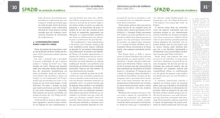 30 Informativo Jurídico da UniNorte
Junho / Julho 2013
Informativo Jurídico da UniNorte
Junho / Julho 2013
31
linha, de pecas documentais apre-
sentadas por órgão estatal que, sem
integrar a relação processual, agiu,
em sede de ação direta de incons-
titucionalidade, como colaborador
informal da Corte (amicus curiae):
situação que não configura, tecni-
camente, hipótese de intervenção
ad coadjuvandum.
4 - CONSIDERAÇÕES GERAIS
SOBRE O AMICUS CURIAE
Antes de analisar de forma breve o arti-
go 322 do Projeto do Novo Código de Pro-
cesso Civil, é pertinente realizar algumas
observações.
Em todo o material visto e estudado,
é comum a afirmação de que o amicus
curiae é o “amigo da Corte” ou o “cola-
borador da Corte”. Mesmo não havendo
razão para discordar destas informações,
elas são claramente insatisfatórias em
todos os sentidos, tendo em vista que o
nosso direito não reconhece o termo um
“amigo” ou um “colaborador” da “Corte”,
mesmo que se entendam por Corte os Tri-
bunais ou, de forma mais ampla o Poder
Judiciário. De resto, a atuação de qual-
quer sujeito processual que seja “amigo”
do juiz pode comprometer a imparciali-
dade daquele que presta a jurisdição, nos
moldes do artigo 135, I do Código de Pro-
cesso Civil vigente.
Conforme Bueno (2012, p. 605) é impor-
tante equiparar o amicus curiae, sobretu-
do em alguma de suas manifestações, a
uma das funções que, entre nós, o Minis-
tério Público sempre exerceu e continua a
exercer, a de fiscal da lei (custos legis) e,
em menor escala, ao perito ou, mais am-
plamente, a um mecanismo de prova no
sentido de ser uma das variadas formas
de levar ao magistrado, assegurada, por
definição, sua imparcialidade, elementos
que direta ou indiretamente, são relevan-
tes para o proferimento de uma decisão.
Em complemento a este entendimento
é de acordo com Carneiro (2009, p. 85)
uma verdadeira prova atípica traduzida
na atuação de um terceiro interveniente,
uma intervenção de terceiro cuja finalida-
de última é de ampliar, aprimorando-o, o
objetivo de conhecimento do juiz com in-
formações relativas a interesses metain-
dividuais que serão afetados, em alguma
medida, por decisão a ser proferida: uma
intervenção de terceiros com a finalidade
instrutória. Trata-se, por isso mesmo, de
uma intervenção por inserção.
O amicus curiae faz as vezes de um fis-
cal da lei em uma sociedade complexa em
todos os sentidos, como se ele fosse o por-
tador de diversos interesses existentes na
sociedade civil e no próprio Estado, que
de alguma forma tendem a ser atingidos
por decisões jurisdicionais. Devendo ser
entendido como um adequado represen-
tante desses interesses existentes na so-
ciedade e no Estado, mas que serão afe-
tados por decisões tomadas dentro do
processo. Nesse sentido o amicus curiae,
atua em juízo tutelando o interesse, e por
isso que sua admissão depende da com-
SPAZIO de produção Acadêmica
provação de que ele se apresenta no pla-
no material como um adequado represen-
tante destes interesses.
Sendo assim, pode-se dizer que amicus
curiae trata-se de um inegável ponto de
contato entre o direito processual civil in-
dividual e o chamado direito processual
civil coletivo, na exata medida em que as
decisões jurisdicionais afetam pessoas ou
grupos que não participam diretamente
do processo no próprio plano processu-
al. É o ocorre de forma evidente com os
chamados efeitos vinculantes e, de forma
ampla, com qualquer precedente jurisdi-
cional.
Para Bueno (2012, p. 606), o amicus
curiae, no direito brasileiro, tem tudo para
desempenhar um papel paralelo e com-
plementar à função exercida tradicional-
mente pelo Ministério Público como fis-
cal da lei porque uma das características
mais marcantes da sociedade e do Estado
atuais é o pluralismo. O transporte para
o plano do processo desse pluralismo é
providência inarredável sob pena de des-
compasso entre o que existe fora e dentro
dele. Como esses interesses não são ne-
cessariamente subjetiváveis nos indivídu-
os, faz-se mister encontrar quem o direito
brasileiro reconhece como seu legítimo
portador.
Mediante este contexto, tem-se no ami-
cus curiae o agente do contraditório, no
sentido de cooperação, de colaboração
em consonância com o modelo constitu-
cional de direito processual civil brasilei-
ro. Tendo em vista, que o contraditório é
um exercício amplo fundamentado nos
artigos 339 e 341 do Código de Processo
Civil vigente e nos artigos 364 e 366 do
Projeto.
O amicus curiae deve ser entendido
como um especial interessado que, por
iniciativa própria ou por determinação
judicial, intervém em processo pendente
com vistas a enriquecer o debate judicial
sobre as mais diversas questões jurídicas,
valores dispersos da sociedade civil no
próprio Estado, que de uma forma mais
ou menos intensa, serão afetados pelo
que vier a ser decidido, legitimando e
pluralizando, com a sua iniciativa, as deci-
sões tomadas pelo Poder Judiciário.
Sendo assim, este instituto não atua,
em prol de um individuo ou uma pessoa,
como faz o assistente, em prol de um di-
reito de alguém. Ele atua em prol de um
interesse que pode até mesmo, não ser
titularizado por ninguém, embora seja
compartilhado difusa ou coletivamente
por um grupo de pessoas e que tende a
ser afetado pelo que vier a ser decidido no
processo.
O interesse institucional autoriza o
ingresso do amicus curiae em processo
alheio para que a decisão a ser proferida
leve em consideração as informações dis-
poníveis sobre os impactos do que será
decidido perante aqueles grupos que es-
tão fora do processo e que, pela interven-
ção aqui discutida, conseguem dele parti-
cipar. Desta maneira o amicus curiae, terá
a função de legitimação da própria pres-
tação da tutela jurisdicional uma vez que
SPAZIO de produção Acadêmica
8 - Artigo 339 do CPC:
“Ninguém se exime do
dever de colaborar com
o Poder Judiciário para
o descobrimento da ver-
dade”.
9 - Artigo 341 do CPC:
“Compete ao terceiro, em
relação a qualquer plei-
to: I - informar ao juiz os
fatos e as circunstâncias,
de que tenha conheci-
mento; II - exibir coisa ou
documento, que esteja
em seu poder.
10 - Artigo 364 do NCPC:
“Cabe à parte requerer o
depoimento pessoal da
outra, a fim de ser inter-
rogada na audiência de
instrução e julgamento,
sem prejuízo do poder
do juiz de ordená-lo de
ofício. § 1° Se a parte,
pessoalmente intimada,
não comparecer ou, com-
parecendo, se recusar a
depor, o juiz aplicar-lhe-
-á a pena de confissão. §
2° É vedado a quem ain-
da não depôs assistir ao
interrogatório da outra
parte.
11 - Artigo 366 do NCPC:
“A parte responderá pes-
soalmente sobre os fatos
articulados, não poden-
do servir-se de escritos
anteriormente prepara-
dos; o juiz lhe permitirá,
todavia, a consulta a
notas breves, desde que
objetivem completar es-
clarecimentos.
 