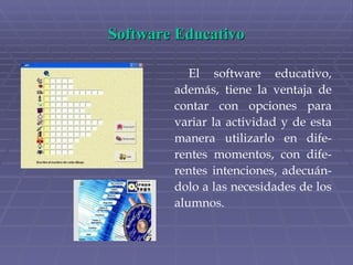 Software Educativo ,[object Object]