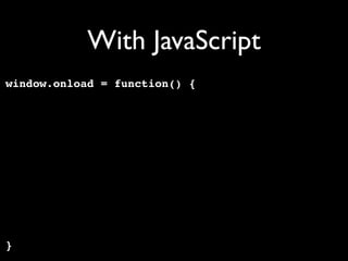 Unobtrusive JavaScript with jQuery
