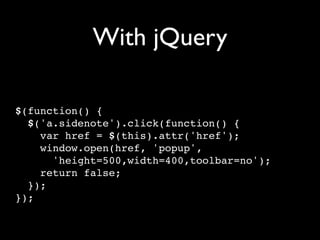 Unobtrusive JavaScript with jQuery