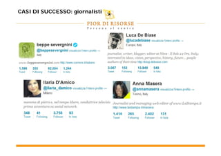 CASI DI SUCCESSO: giornalisti
 