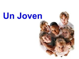Un  Joven 