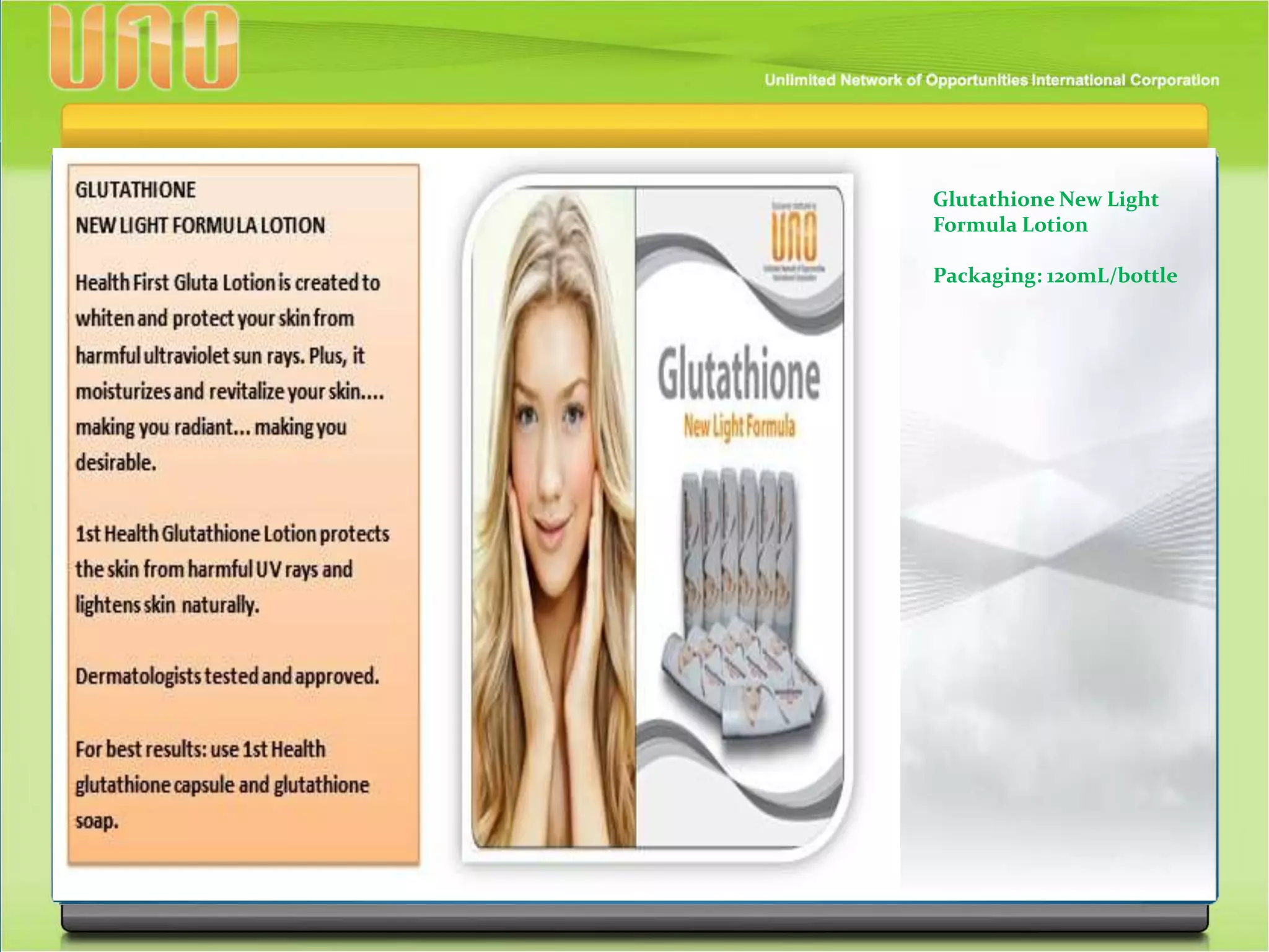 Glutathione New Light
Formula Lotion
Packaging: 120mL/bottle
 