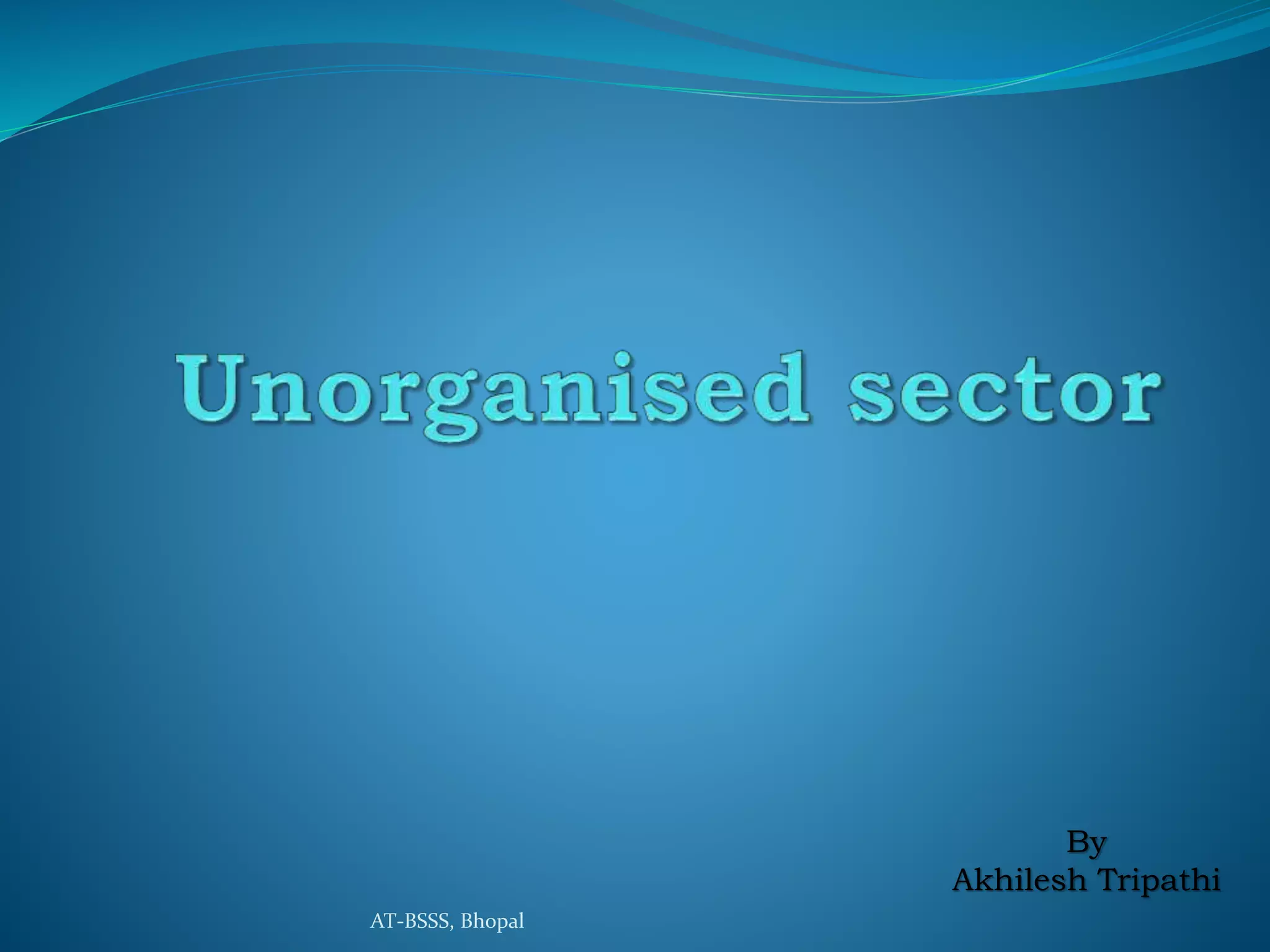 unorganised-sector-ppt