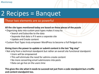 #bostonwpUser Generated Content	heavy submissions •  organized content  •  simple searches