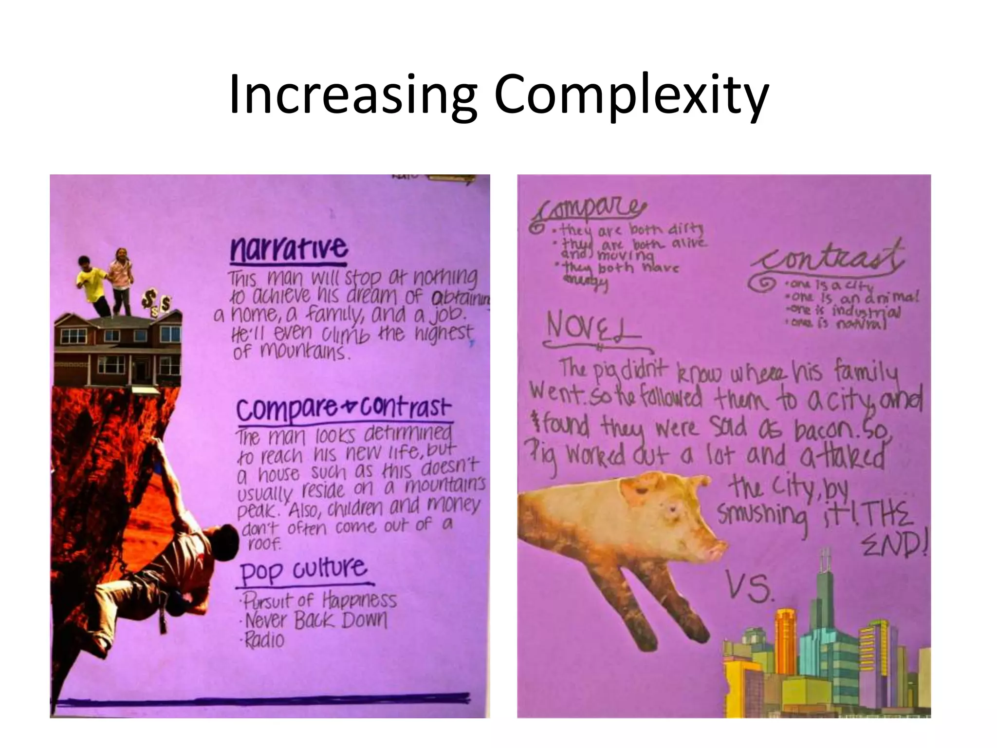 Increasing Complexity
 