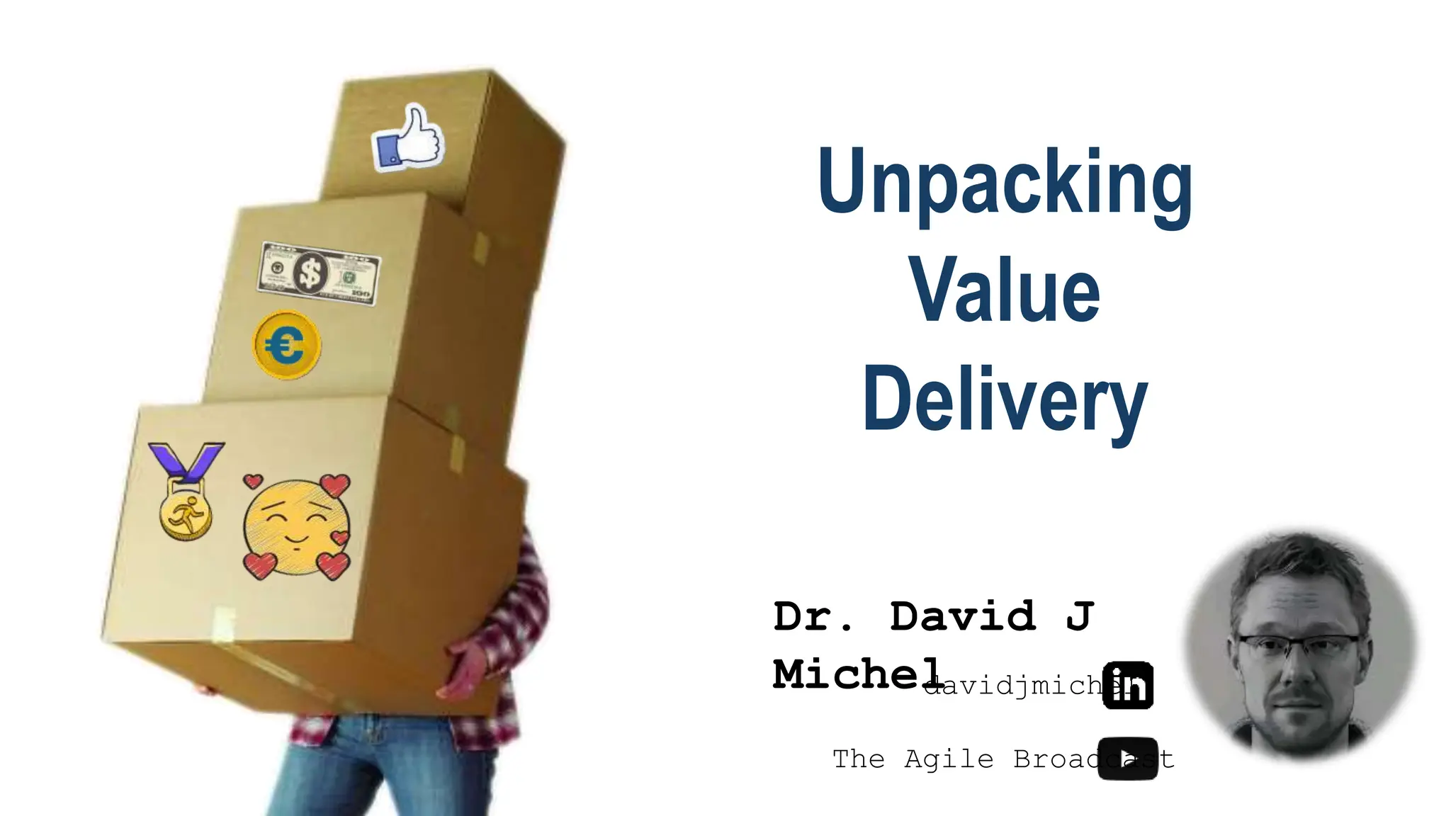 Unpacking Value Delivery - Agile Oxford Meetup - May 2024.pptx