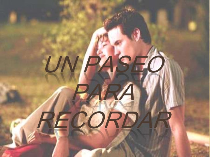 Un Paseo Para Recordar