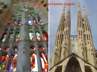 La Sagrada Familia (Gaudí) 