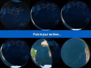 Puis le jour se lève .. 