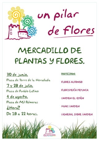 Un Pilar de Flores Verano en Pilar de la Horadada 2012