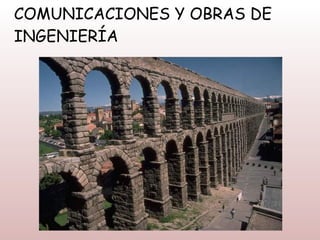COMUNICACIONES Y OBRAS DE
INGENIERÍA
 
