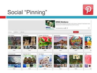 Social ―Pinning‖
 