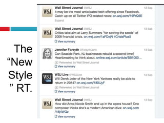 The
―New
Style
‖ RT.
 