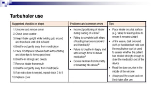 Turbuhaler use
 