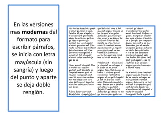 En las versiones mas modernas del formato para escribir párrafos, se inicia con letra mayúscula (sin sangría) y luego del punto y aparte se deja doble renglón.