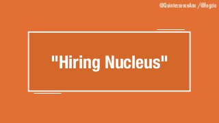 @QuintessenceAnx /@logzio
"Hiring Nucleus"
 