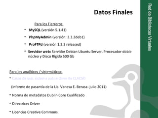 Datos Finales
                   Para los Fierreros:
            
                MySQL (versión 5.1.41)
            
  ...