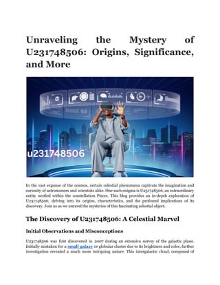 Unraveling the Mystery of U231748506_ Origins, Significance, and More.pdf