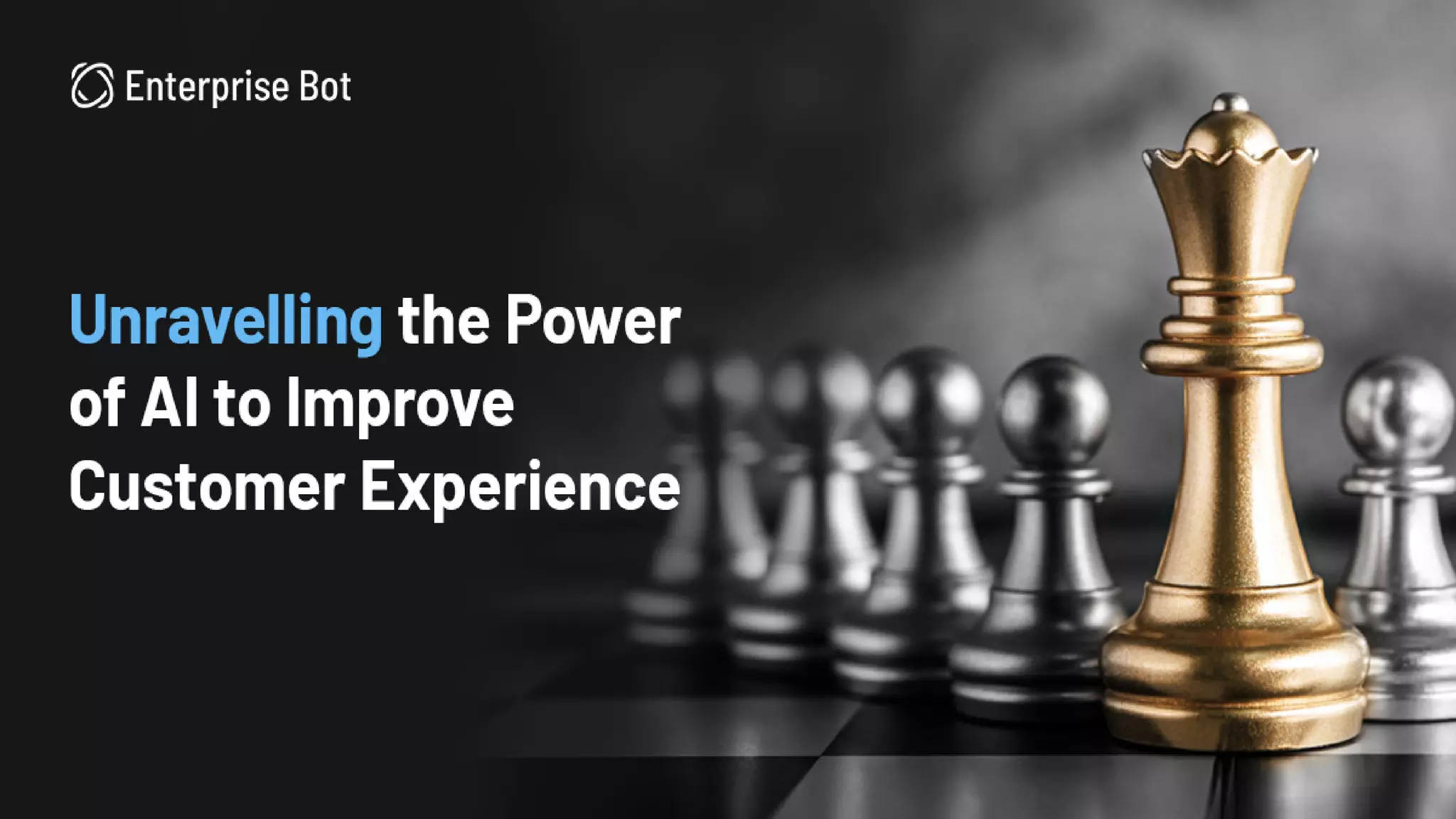 Unravelling the power of ai to improve customer experience | PPT
