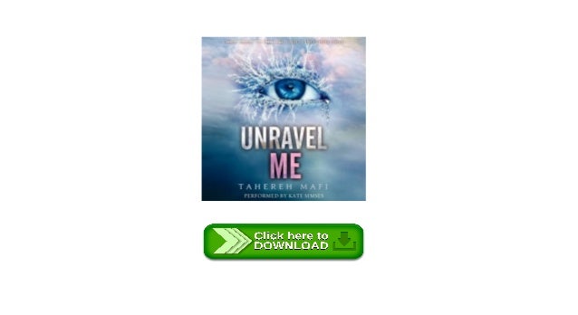 unravel me audiobook unravel me audiobook