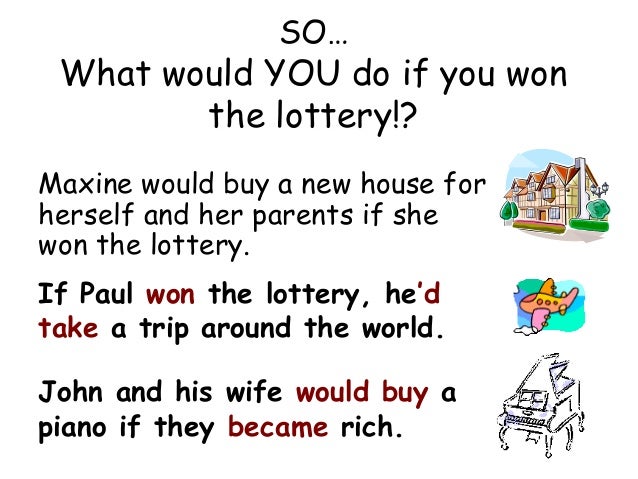 what would you do if you won the lottery