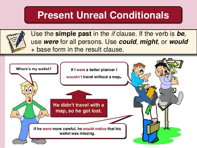 Unreal conditionals
