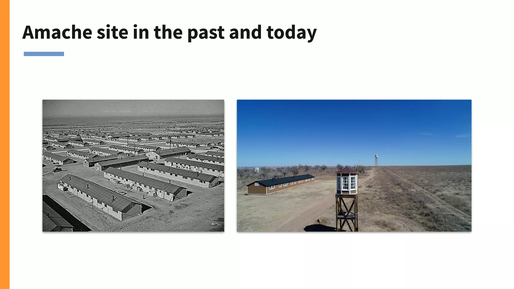 Amache site in the past and today
 