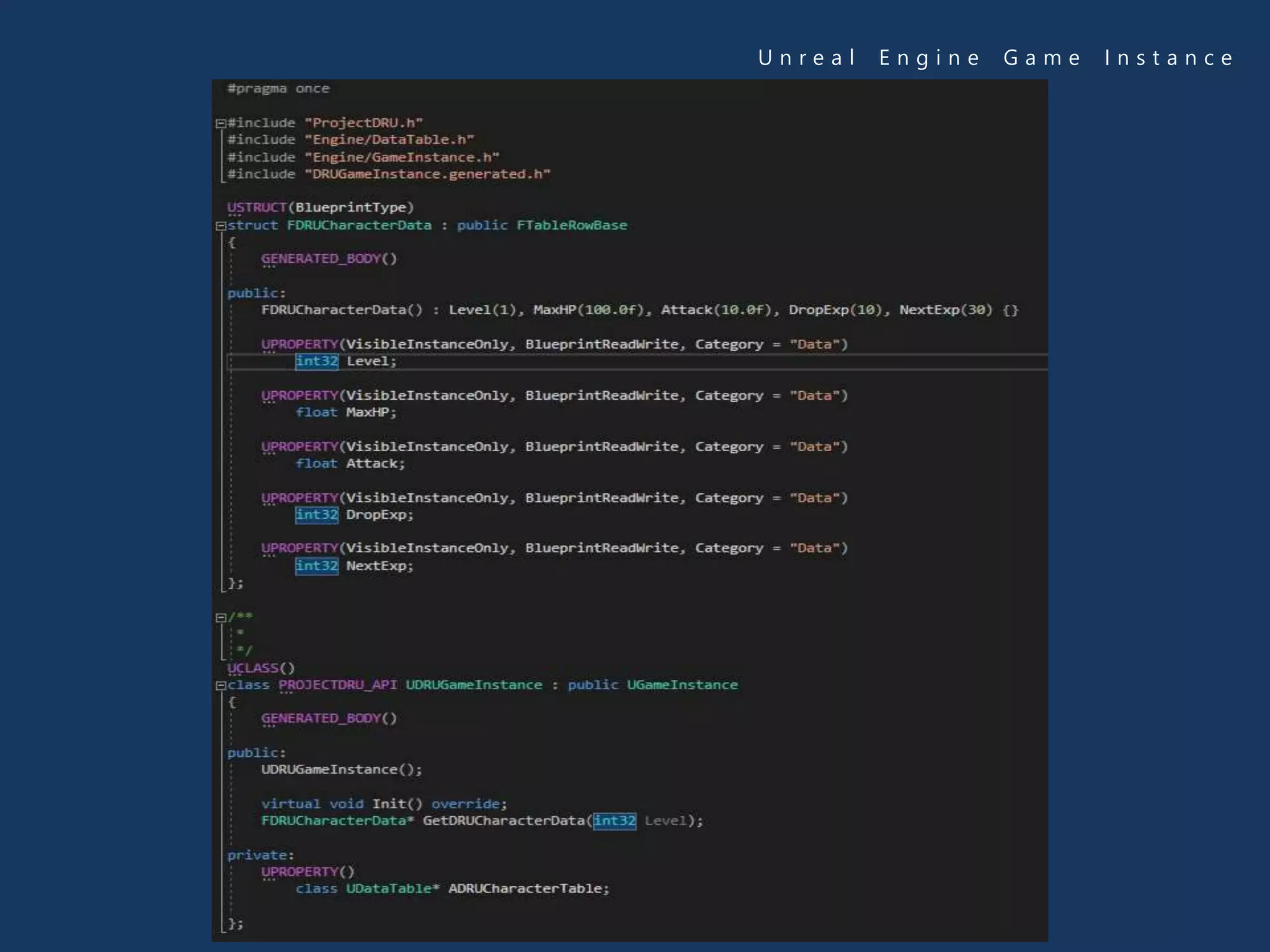 U n r e a l E n g i n e G a m e I n s t a n c e
 