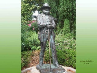 statue du Maître
à Aix
 